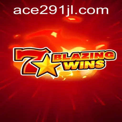 BlazingWins: A Thrilling Adventure with Ace 291
