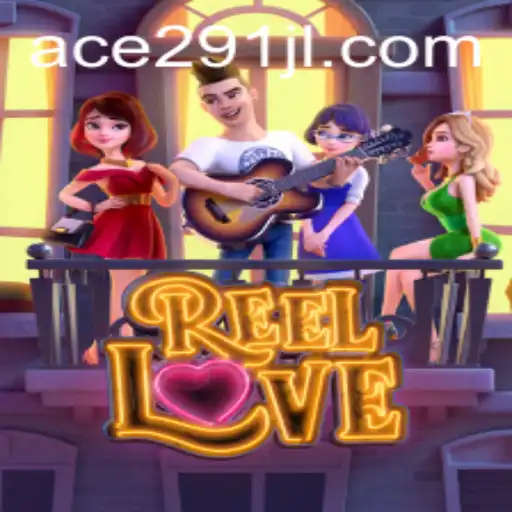 Unveiling ReelLove: A Captivating Gaming Experience with Ace 291
