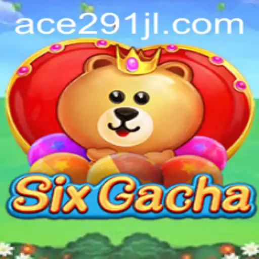 A Deep Dive into SixGacha: Unveiling the Intricacies of the Ace 291