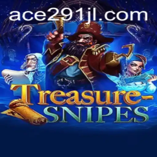 Dive into the World of TreasureSnipes: A Thrilling Game With Ace 291